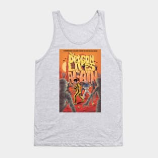 The Dragon Lives again Tank Top